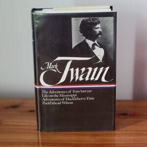 Mark Twain: Mississippi Writings – LOA Hardcover #5 – Tom Sawyer, Huck Finn